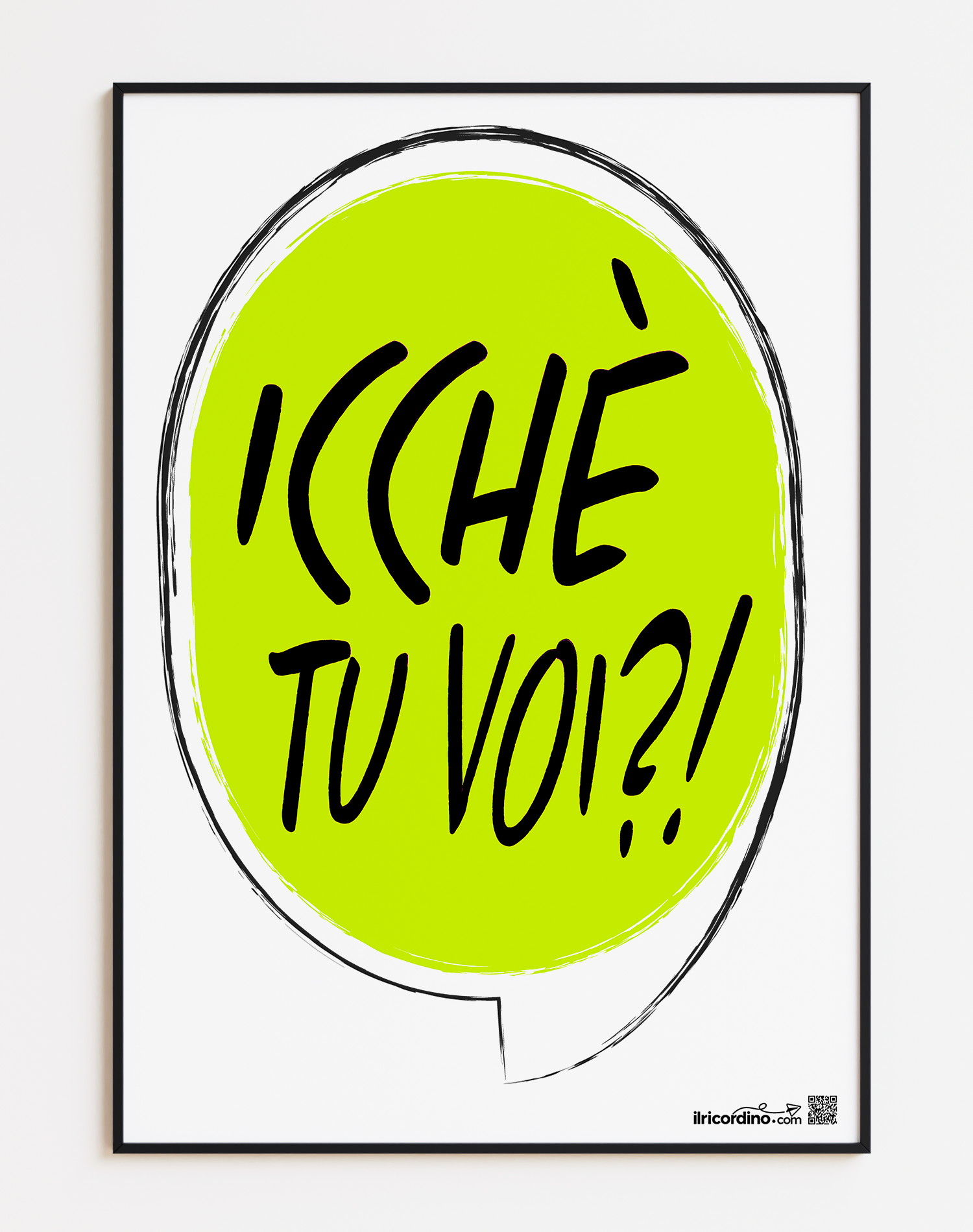 Icche tu voi? Poster 50x70