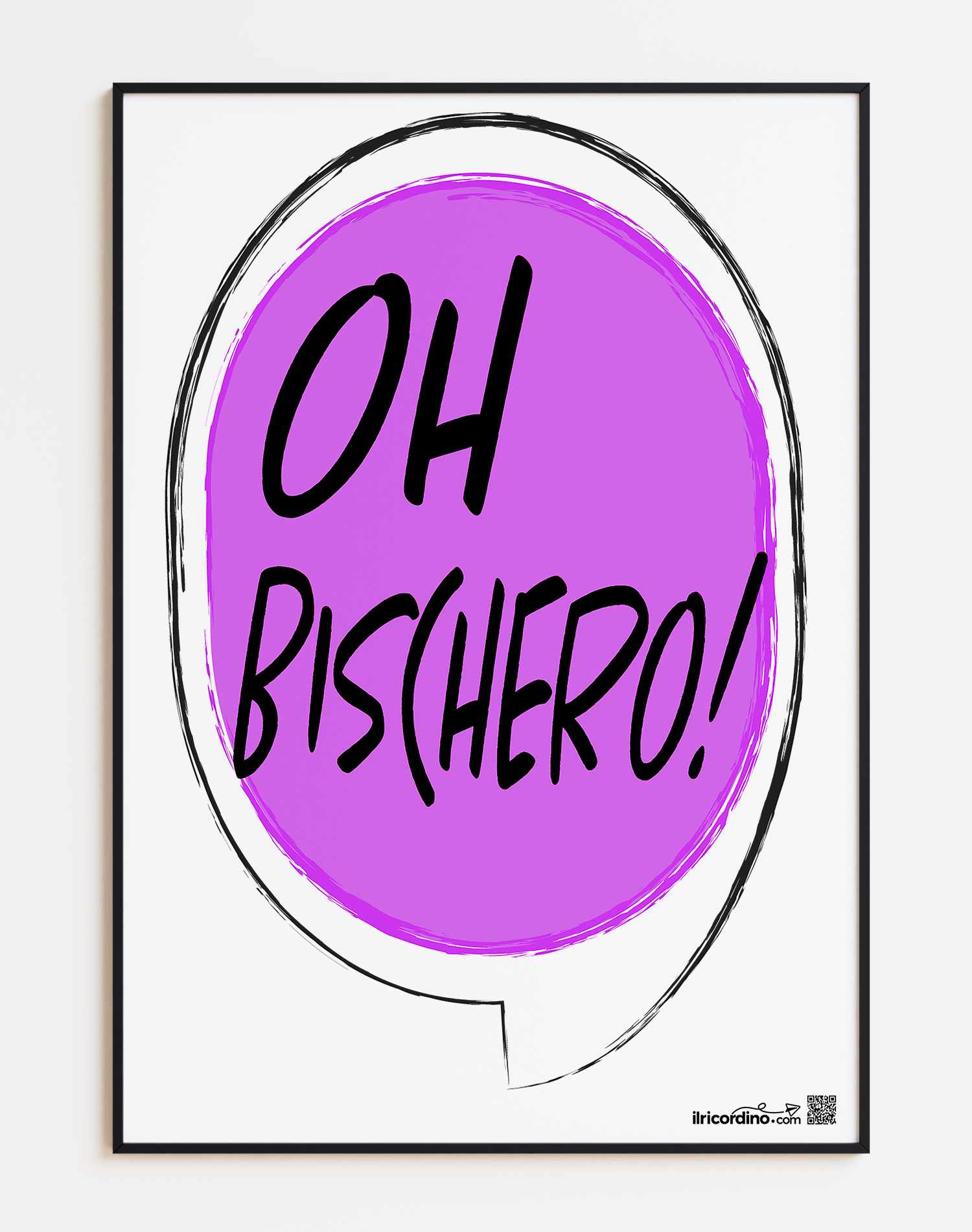 Oh Bischero! Poster 50x70
